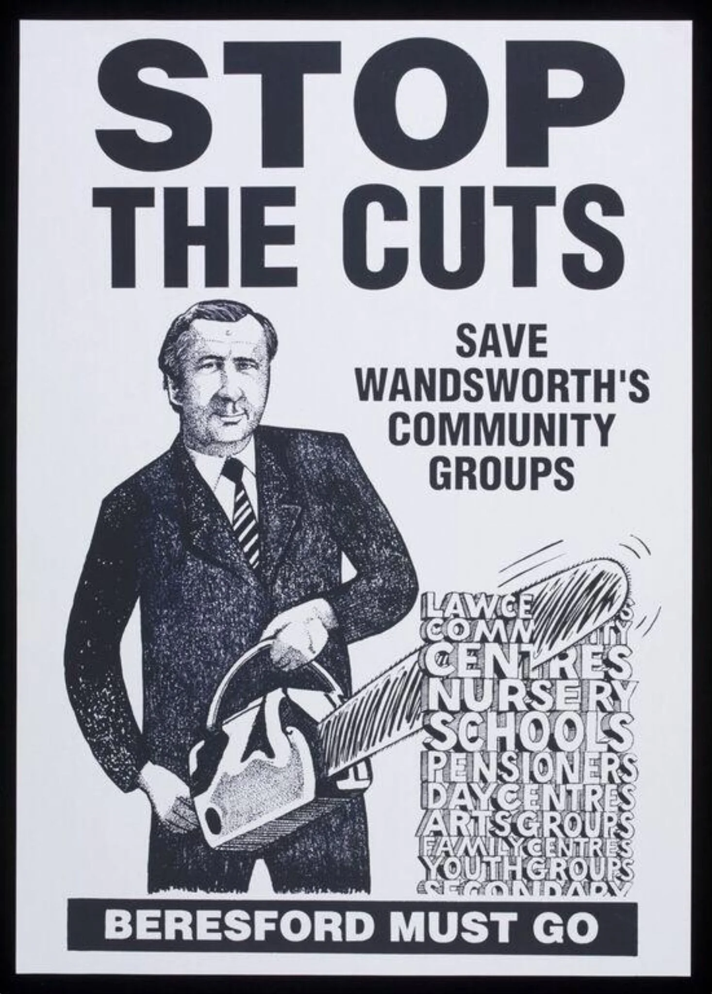 Stop the Cuts. Beresford Must Go. Save Wandsworth's Community Groups, detail