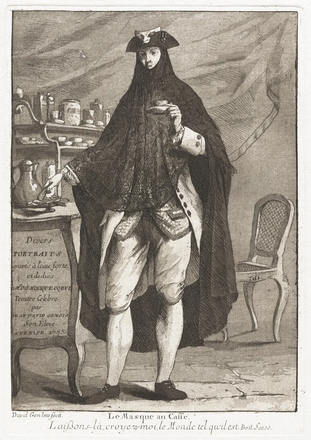 Le Masque au caffé (The Masked Man Taking Coffee), by Giovanni David, ink, 1775