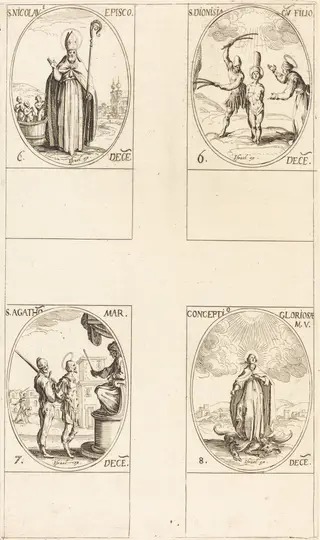 St. Nicholas; St. Dionisia and Son; St. Agatha; Conception of the Virgin, by Jacques Callot, ink, 1634