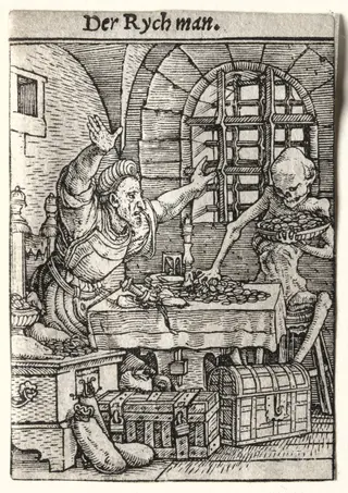 Dance of Death:  The Miser, by Hans Holbein the Younger, 1526