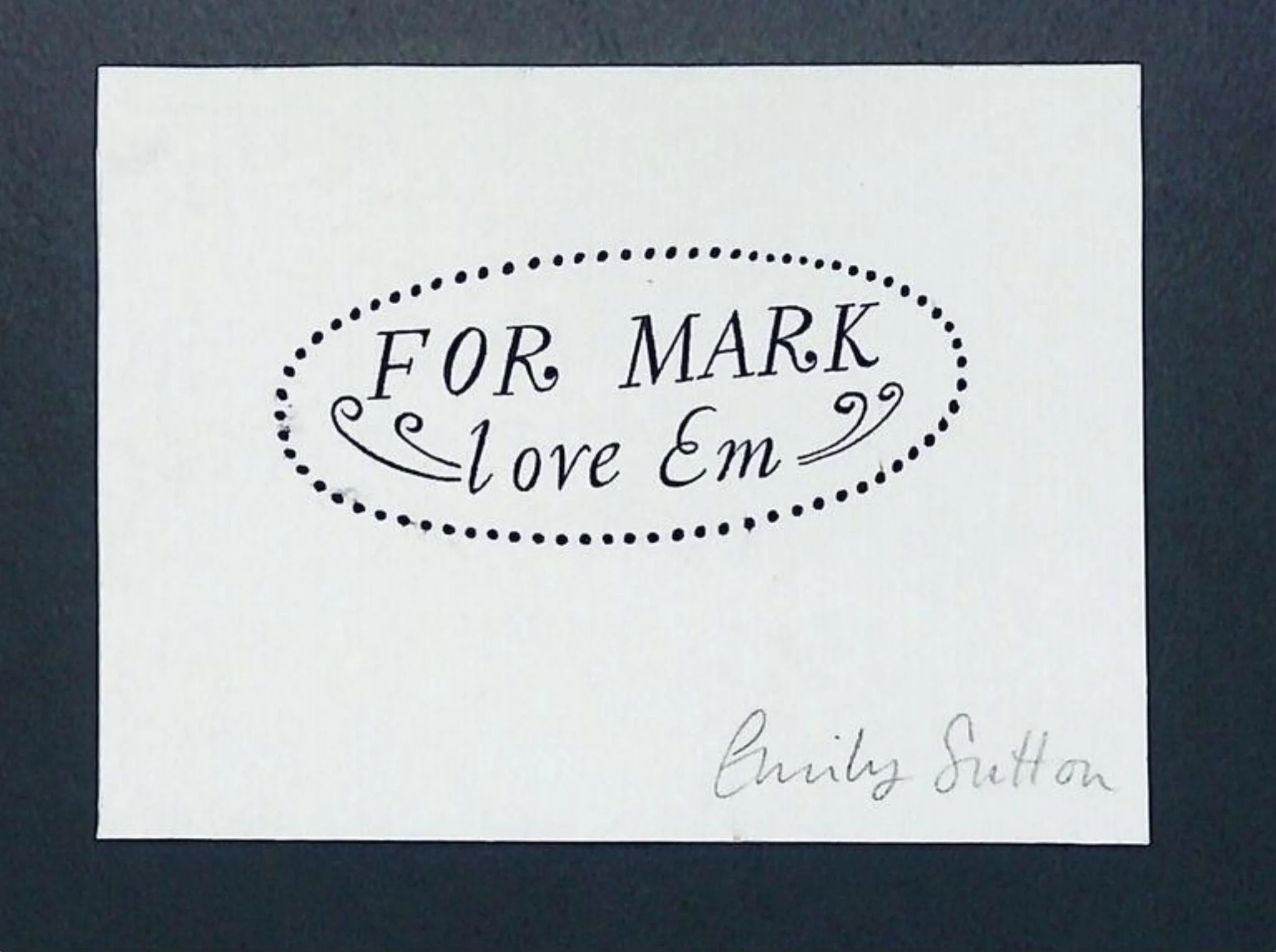 Label Card 'For Mark Love Em.', detail