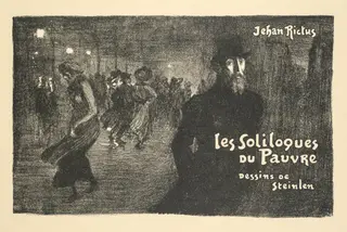 Prospectus de Librarie et de Journaux: les soliloques du Pauvre par Jehan Rictus, by Théophile Alexandre Steinlen, 1903