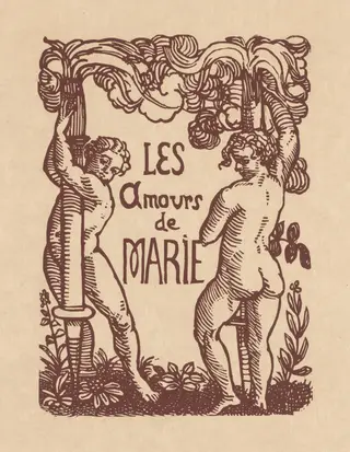 The Loves by Pierre Ronsard: The Loves of Marie (Les Amours de Pierre Ronsard: Les Amours De Marie), by Émile Bernard, 1915