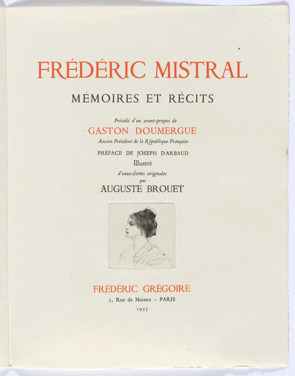 Frédéric Mistral: Mémoires et Recits by Frédéric Mistral: title page, bust of woman in profile, by Auguste Brouet, 1937