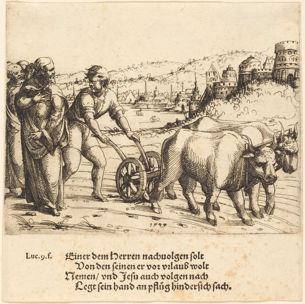 No One Who Puts His Hand on the Plow and Looks Back ia a Follower of Christ, by Augustin Hirschvogel, ink, 1549