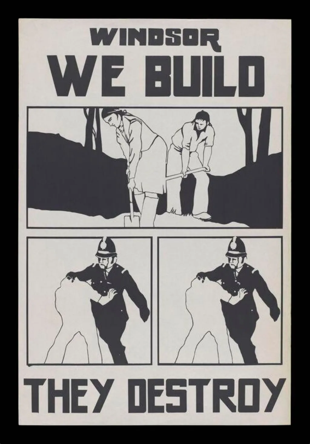 Windsor we build, they destroy, by Bernadette Brittain, 1974