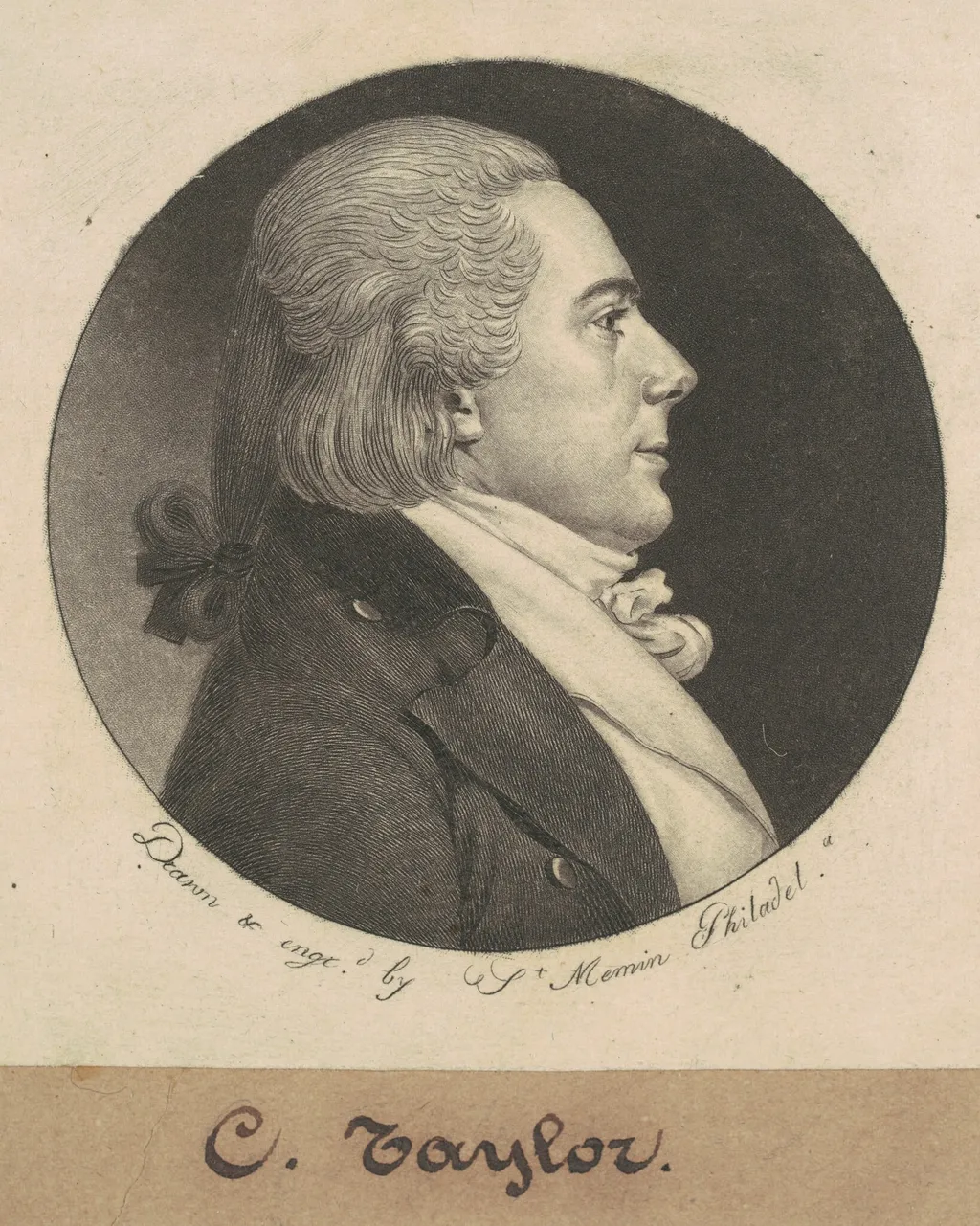 Charles Taylor, by Charles Balthazar Julien Févret de Saint-Mémin, ink, 1799