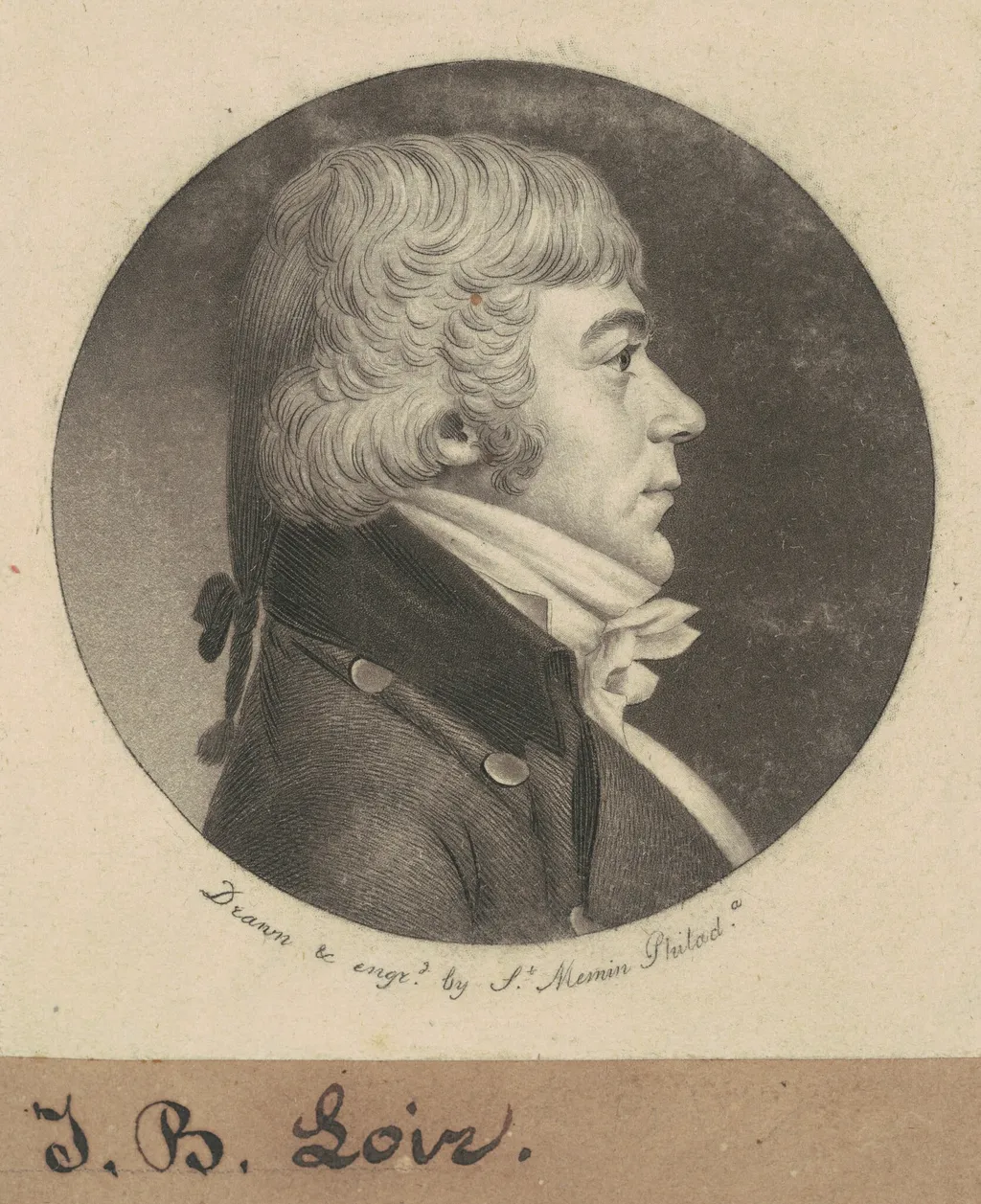 J. B. Loir, by Charles Balthazar Julien Févret de Saint-Mémin, ink, 1800