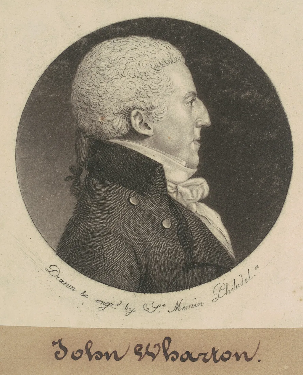 John Wharton, by Charles Balthazar Julien Févret de Saint-Mémin, ink, 1799