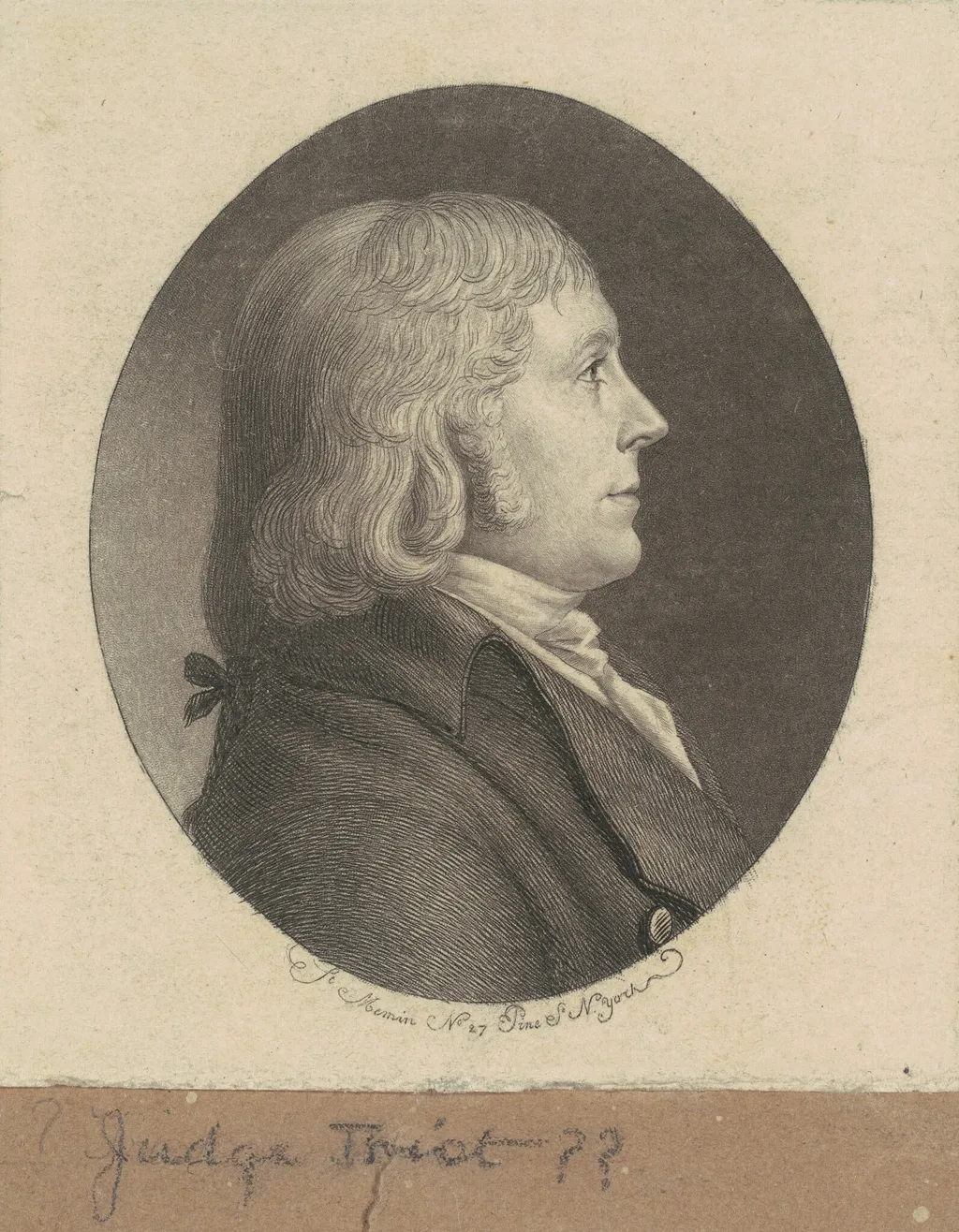 Judge Trist, by Charles Balthazar Julien Févret de Saint-Mémin, ink, 1798