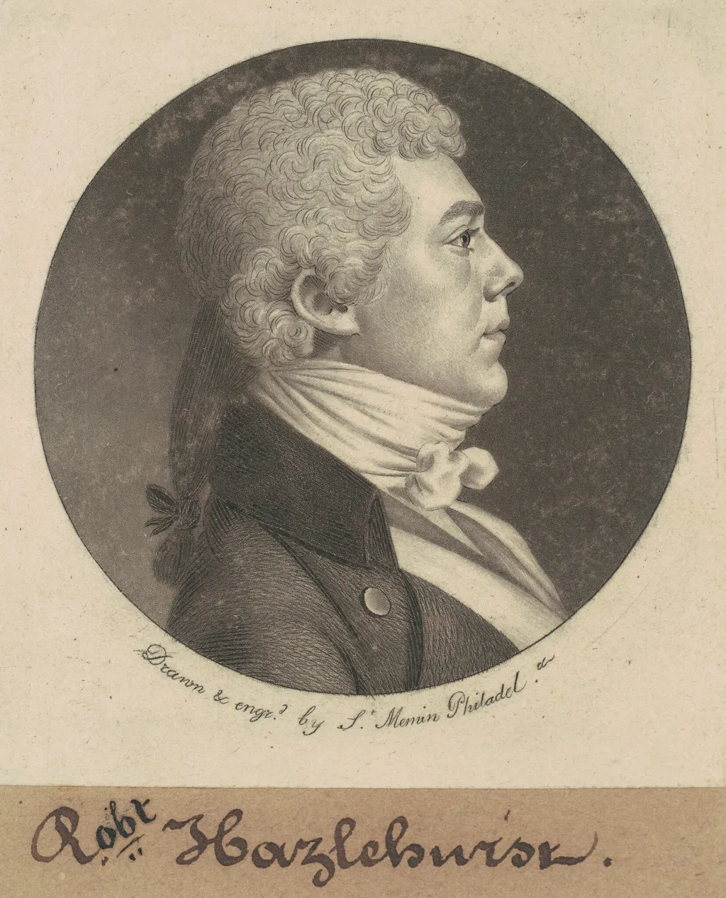 Robert Hazlehurst, by Charles Balthazar Julien Févret de Saint-Mémin, ink, 1799