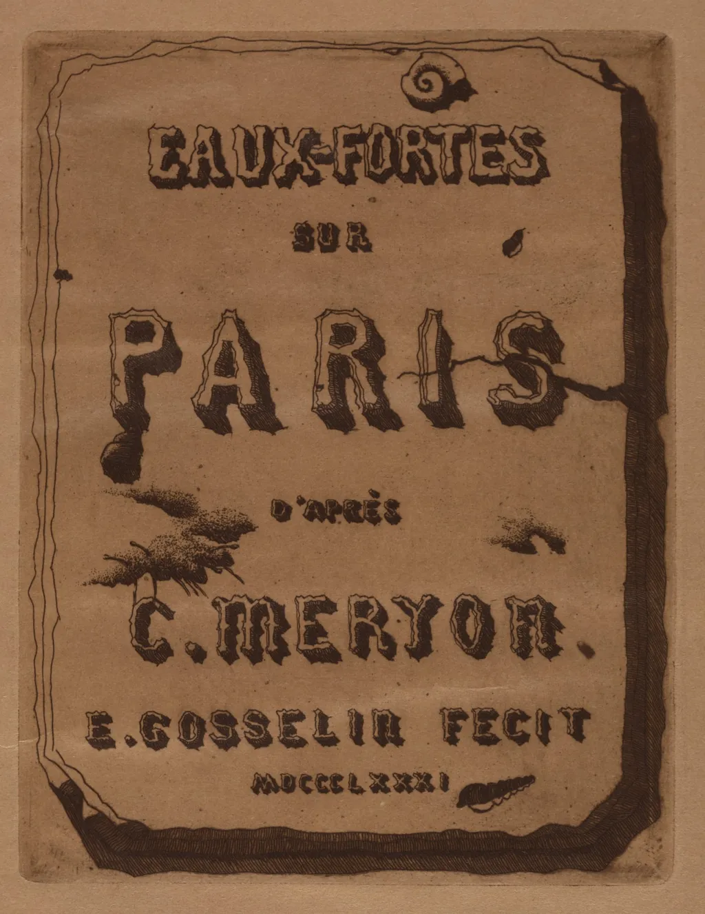 Titre des Eaux-fortes sur Paris:  Cover, by Edmond Gosselin, 1871