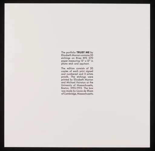 Colophon page for the edition of 20 prints entitled 'Trust Me', by Elizabeth Marran