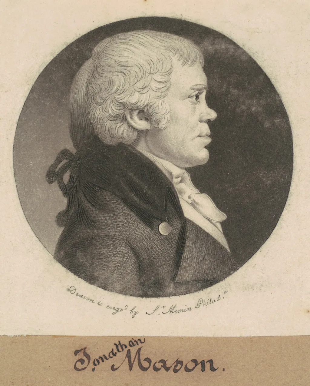 Jonathan Mason, by Charles B. J. Févret de Saint-Mémin, ink, 1800
