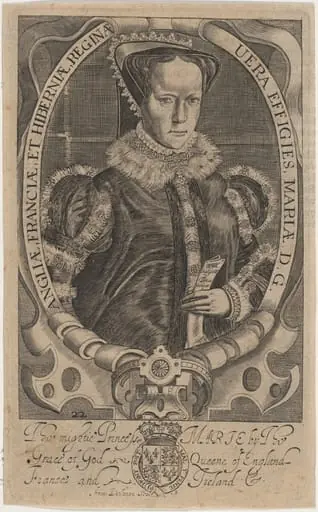 Mariae, D.G. Angliae, Franciae et Hiberniam Reginae (Mary I), by Francis Delaram