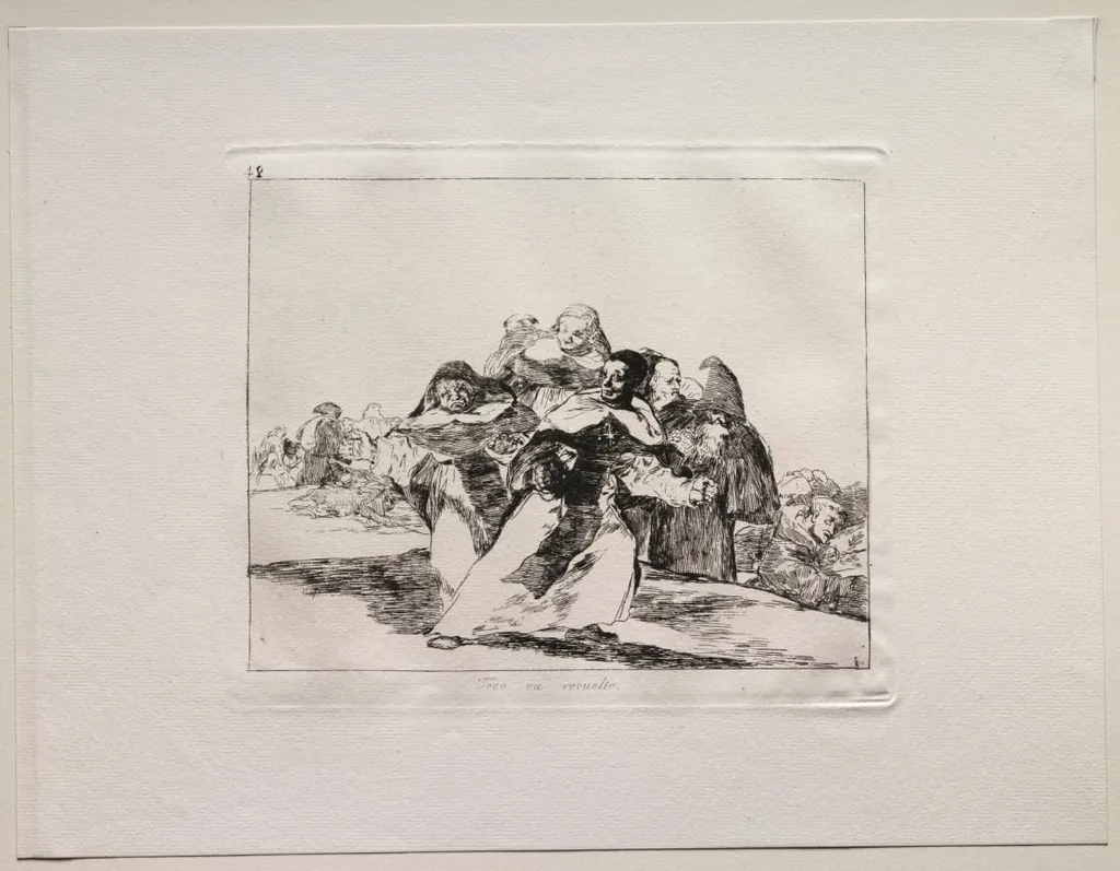 The Horrors of War: Everything is Topsy-Turvy, by Francisco de Goya, 1815