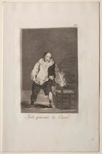 And His House is on Fire, Plate 18, by Francisco Goya