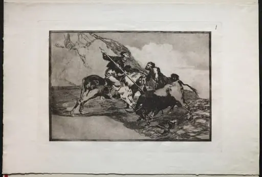 Bullfights: The Way in Which the Ancient Spaniards Hunted Bulls on Horseback in the Open Country, by Francisco Goya