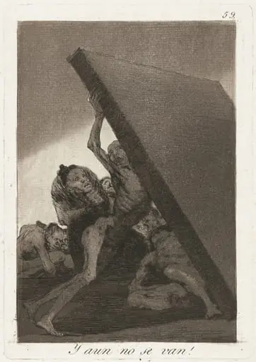 Y aun no se van! (And Still They Don't Go!), by Francisco Goya