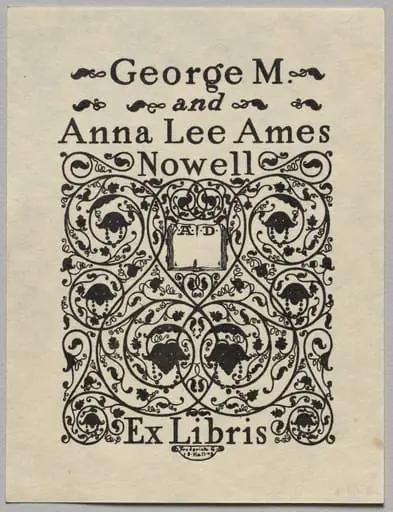 Bookplate: George M. and Anna Lee Ames Nowell, Ex Libris inscribed, by Frederick Garrison Hall