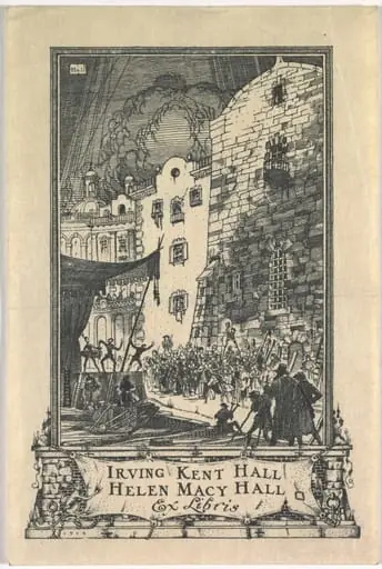 Bookplate: Irving Kent Hall and Mary Kent Hall, Ex Libris inscribed, by Frederick Garrison Hall