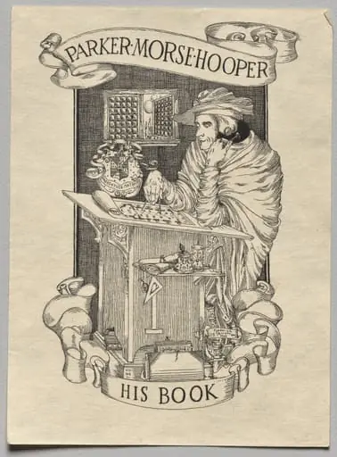 Bookplate: Parker Morse Hooper, His Book inscribed, by Frederick Garrison Hall