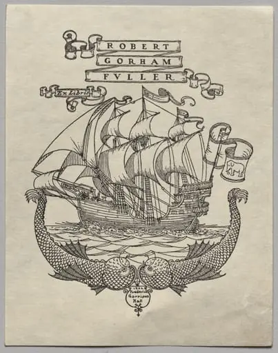Bookplate: Robert Gorham Fuller, Ex Libris inscribed, by Frederick Garrison Hall