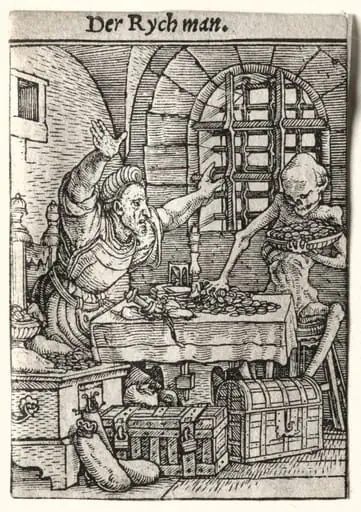 Dance of Death:  The Miser, by Hans Holbein the Younger