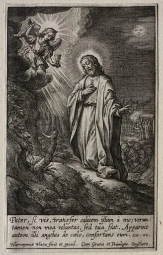The Passion: The Agony in the Garden, by Hieronymus Wierix