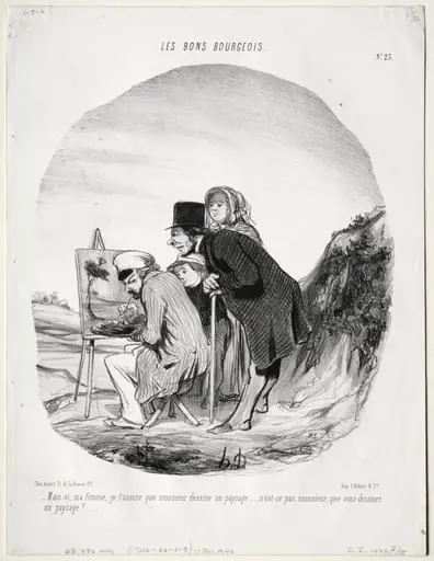 But yes, my dear, I assure you that this gentleman is drawing a landscape..., by Honoré Daumier