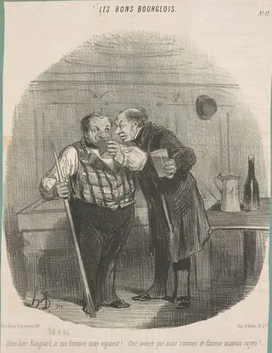 Dis donc, ravignard, si nos femmes nous voyaient! ..., by Honoré Daumier