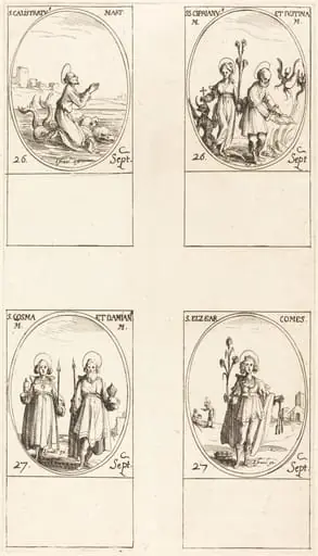 St. Calistratus; Sts. Cyprian and Justina; Sts. Comus and Damian; St. Elzear, Count, by Jacques Callot