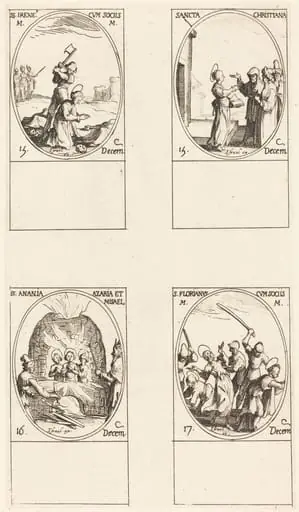 St. Irene & Companions; St. Christiana; Sts. Anania, Azaria & Misael; St. Florianus & Companions, by Jacques Callot