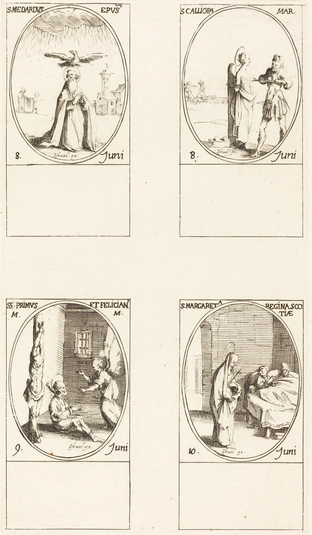 St. Medard; St. Calliopa; Sts. Primus and Felician; St. Margaret of Scotland, by Jacques Callot, ink, 1634