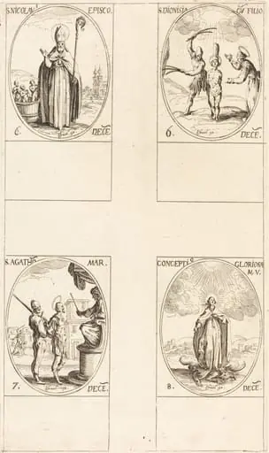 St. Nicholas; St. Dionisia and Son; St. Agatha; Conception of the Virgin, by Jacques Callot