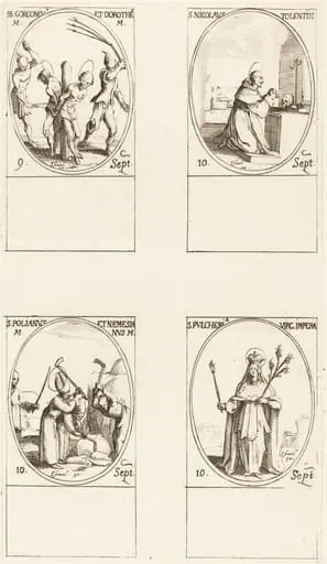 Sts. Gorgonius & Dorothy; St. Nicholas of Tolentino; St. Polianus & Nemesian; St. Pulcheria, by Jacques Callot