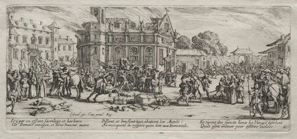 The Large Miseries of War: Devastation of a Monastery, by Jacques Callot, 1633