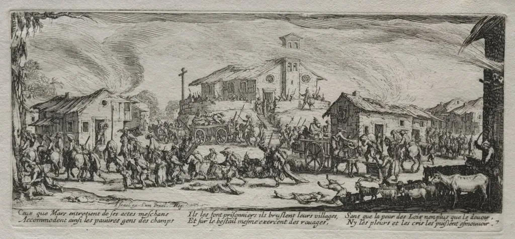 The Large Miseries of War: Pillaging and Burning of a Village, by Jacques Callot, 1633