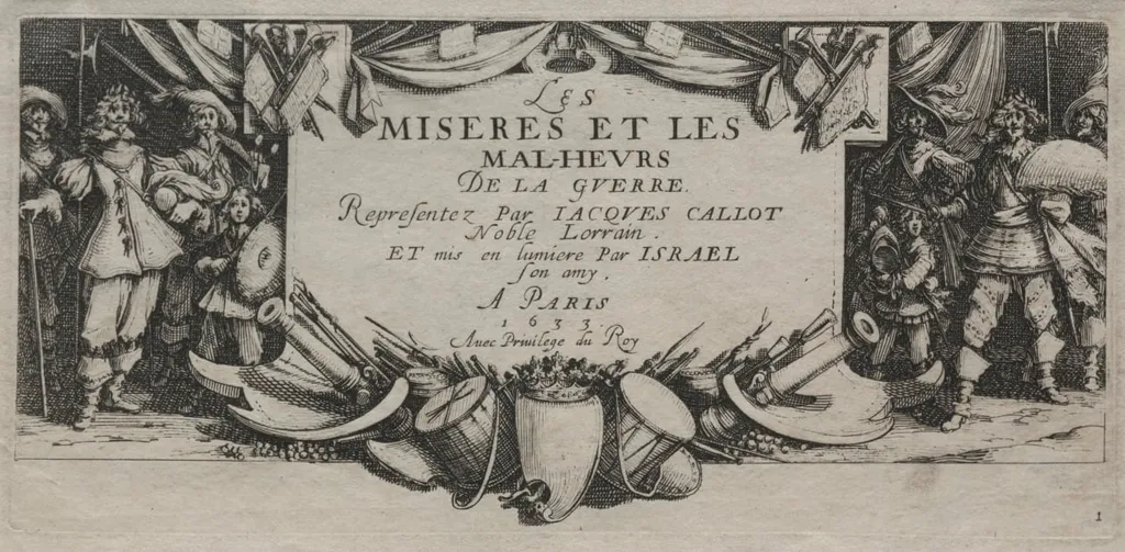 The Large Miseries of War: Title Page, by Jacques Callot, 1633