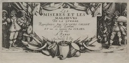 The Large Miseries of War:  Title Page, by Jacques Callot