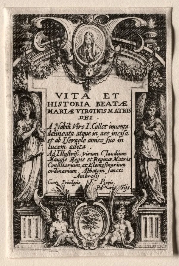 The Life of the Virgin: Frontispiece, by Jacques Callot, 1634