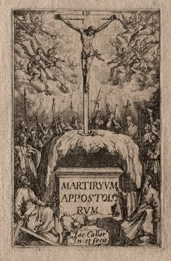 The Martyrdom of the Apostles: Frontispiece, by Jacques Callot, 1632
