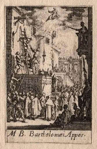 The Martyrdom of the Apostles: St. Bartholomew, by Jacques Callot