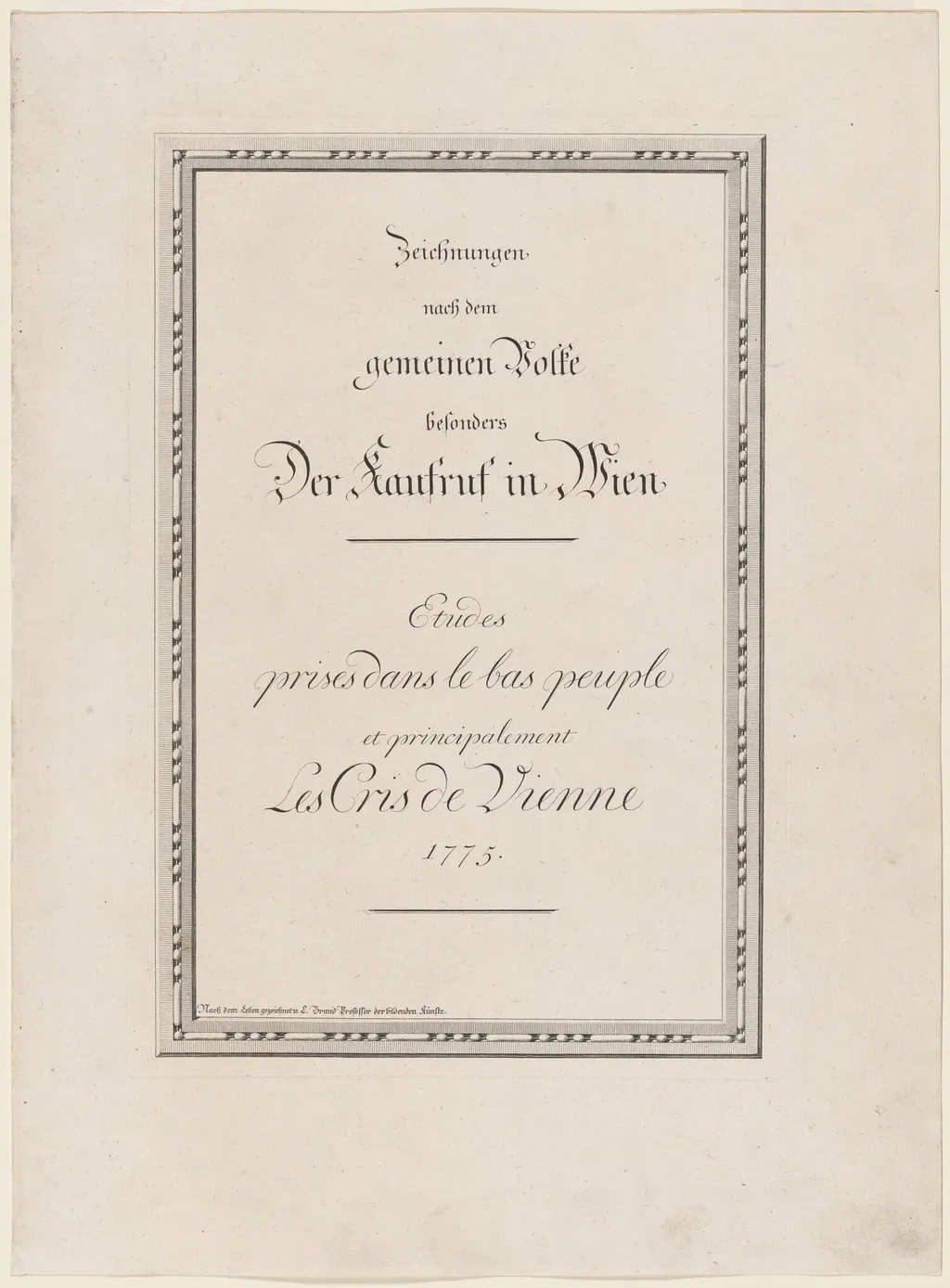 Zeichnungen nach dem gemeinen Volke besonders Der Kaufruf in Wien, by Johann Christian Brand, 1775