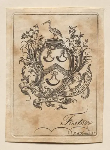 Bookplate: Coat of Arms with Foster inscribed below, by John Mason Furness