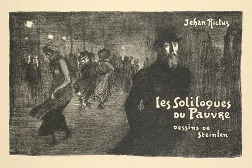 Prospectus de Librarie et de Journaux: les soliloques du Pauvre par Jehan Rictus, by Théophile Alexandre Steinlen