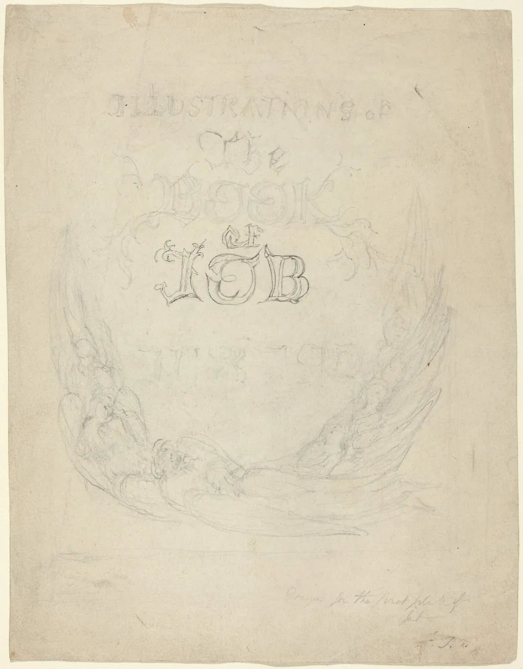 Sketch for the Title-Page of the Engraved Illustrations to the Book of Job, by William Blake, graphite, 1824