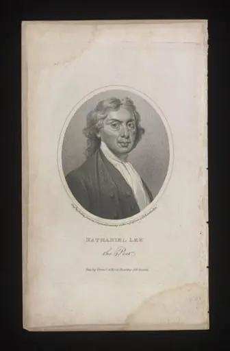 Nathanel Lee, the Poet, by William Ridley